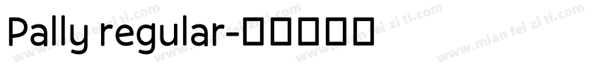 Pally regular字体转换